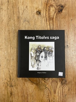 Kong Titolvs saga  - Lokale bøker