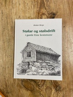 STØLAR OG STØLSDRIFT I GAMLE ETNE KOMMUN  - Lokale bøker