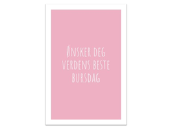 Verdens beste bursdag | 10x15 cm  - Papirkort.no