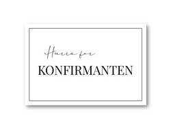 Hurra for konfirmanten | 10x15 cm  - Papirkort.no