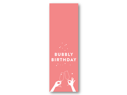 Bubbly birthday | 5x15 cm  - Papirkort.no
